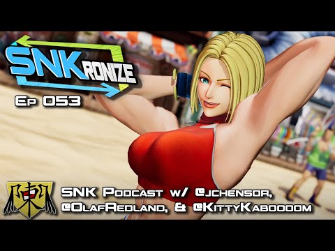 SNKronize Ep. 053: KOFXV Week 1 [SNK Podcast]