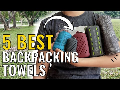 वीडियो: 8 सर्वश्रेष्ठ बैकपैकिंग तौलिए