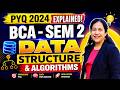 DSA PYQ | 2024 Paper Solution with Explanation | Data Structure &amp; Algorithms | BCA Semester 2