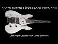 3 Vito Bratta Licks From 1987-1991