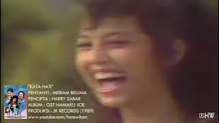 Meriam Bellina - Kata Hati (1989) OST Namaku Joe