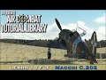 Learn to fly the Macchi C.202 (Series VIII)