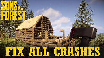 Fix Crashing issues | How to Fix Sons of the forest All Crashes | Easy Ways to Solve
