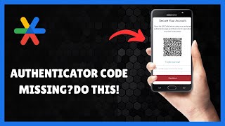 FIX AUTHENTICATOR APP NOT SHOWING CODE (2025)
