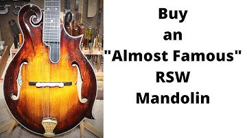 363 RSW Almost Famous RSW Mandolin For Sale