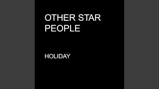 Watch Other Star People Holiday video