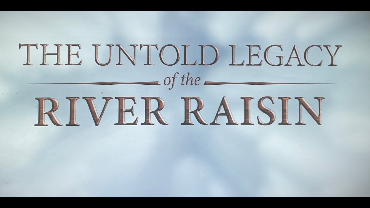Teaser: Untold Legacy of the River Raisin