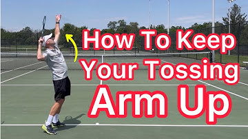 How To Keep Your Tossing Arm Up Longer (Tennis Serve Drill)