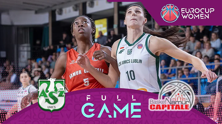 AZS UMCS Lublin v Basket Namur Capitale | Full Basketball Game | EuroCup Women 2025-26