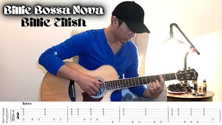 Billie Eilish - Billie Bossa Nova [4k 60FPS] (Acoustic Guitar Cover + Tutorial Tabs)