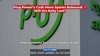 Plug Power’s Cash Move Sparks Rebound! 🚀 Will the Rally Last? #NASDAQPLUG #RenewableEnergy