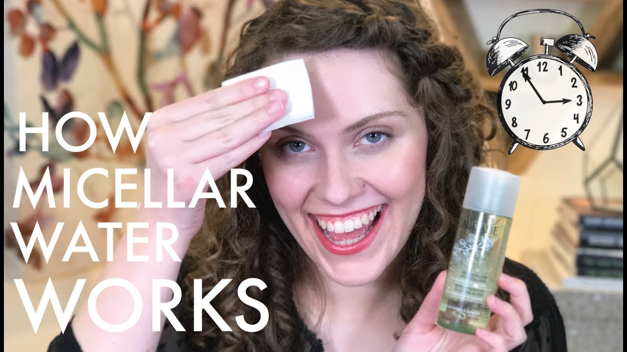 What Is Micellar Water? How Cleansing Water Works YouTube
