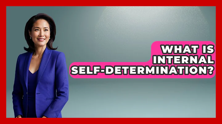 What Is Internal Self-determination? - Your Civil Rights Guide