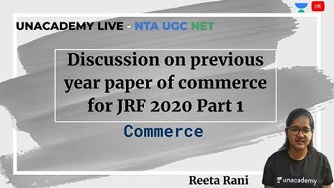 Previous year paper of commerce Part 1 | Commerce | Unacademy Live - NTA UGC NET | by Reeta Rani