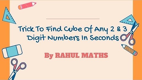 Awesome Trick To Find Cube Of Any 2 & 3 Digit numbers😮😮