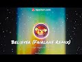 Believer Fairlane Remix Edit Audio