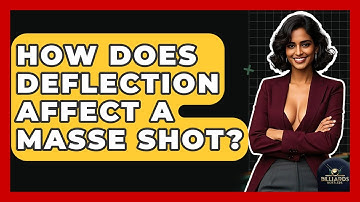 How Does Deflection Affect A Masse Shot? - Billiards Hustlers