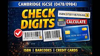 CAMBRIDGE IGCSE (0478/0984) Check digits