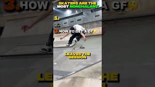 Skaters Are The Most Noncalant People On Earh