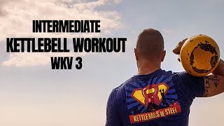 Intermediate Kettlebell Workout - WKV 3 Intermediate