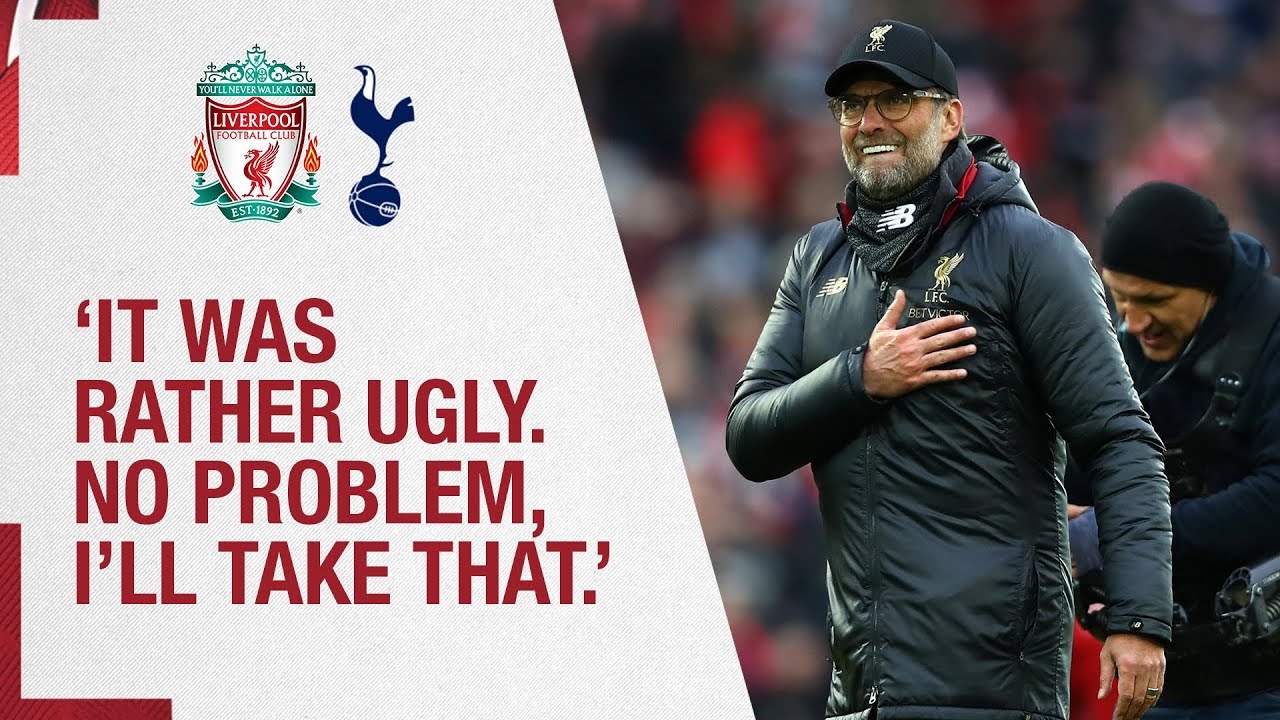 Klopp's Tottenham Hotspur reaction | 'It was rather ugly, but I'll take ...