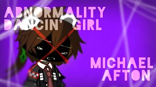 Abnormality Dancin' Girl || Michael Afton || Meme || Late Trend