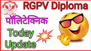 RGPV Big Update | Polytechnic Students New Update 2022.