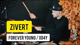 Zivert - Forever Young / Еще Хочу (Drum Cover / Andrew Dovgalo)