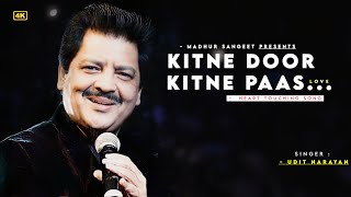 Kitne Door Kitne Paas - Udit Narayan Kitne Door Kitne Paas 2002 Kavita Krishnamurthy