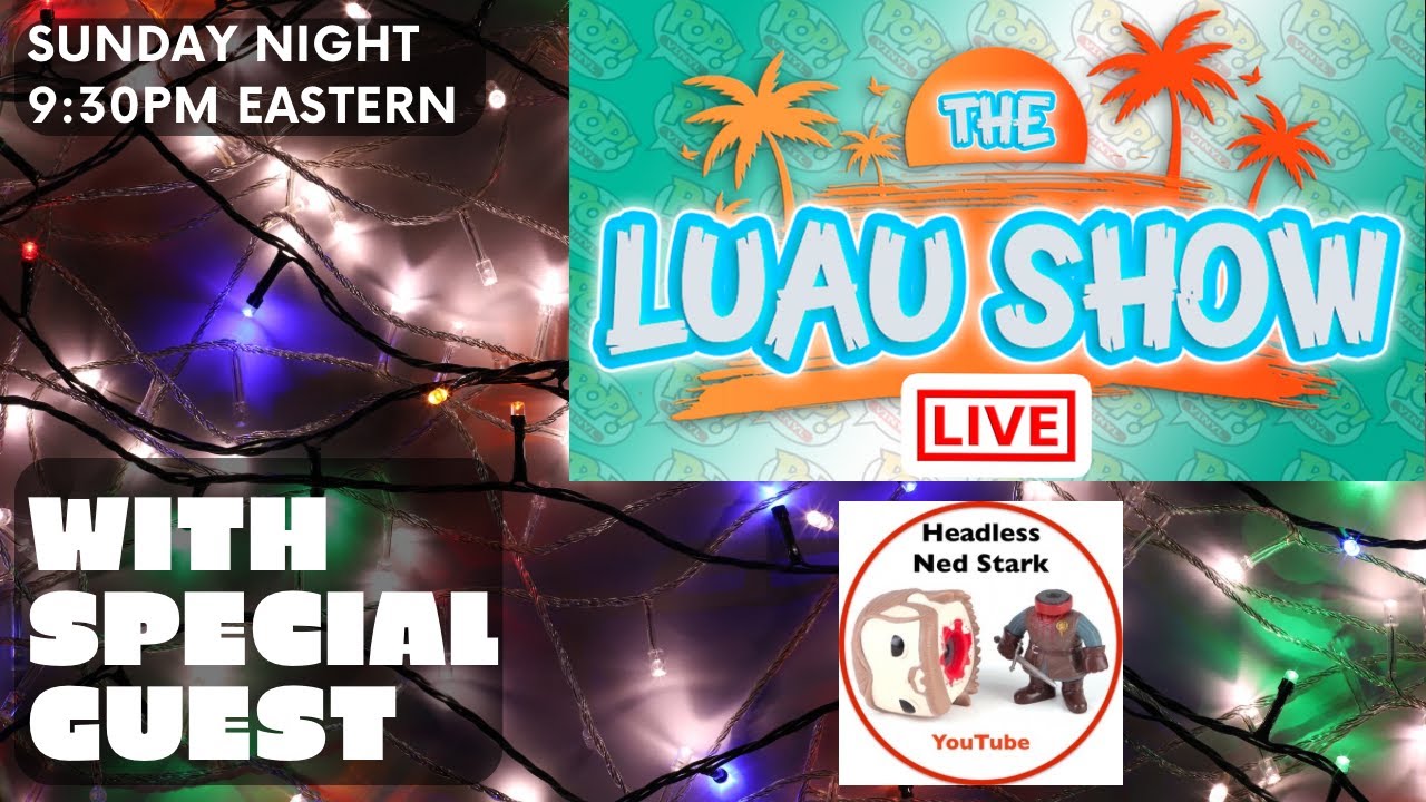 THE LUAU SHOW W/ HEADLESS NED STARK
