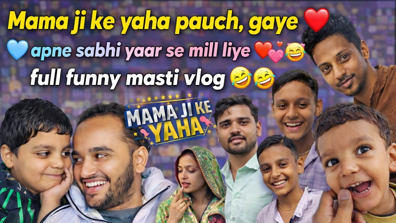 Vlog day 85/365 mama ji ke yaha pauch gaye 💖✨apne sabhi yaaro se mill liye ❤️ full masti vlog #viral