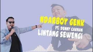 Lintang Sewengi - NDARBOY GENK ft. DENNY CAKNAN (Lyric video)