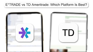 ETRADE Vs TD Ameritrade Which Platform Is Best (2026)