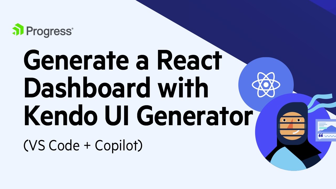 Generate a React Dashboard with Kendo UI Generator (VS Code + Copilot ...