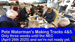 Pete Waterman’s Making Tracks –Three weeks until the NEC and not quite ready.