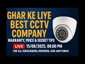 Ghar ke Liye Best CCTV Company – Kis Brand Ko Kyun Choose Kare (Warranty, Price &amp; Secret Tips)