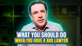 You Have a Bad Lawyer If... | Law Office of John Guidry