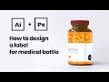 How to design a medical bottle label in Adobe Illustrator. Pharmaceutical label design tutorial