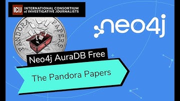 Pandora Papers - Discover Neo4j AuraDB Free with Michael and Alexander