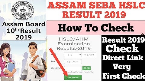 Assam Hslc Result 2019 - How To Check Hslc Results Online | On Android