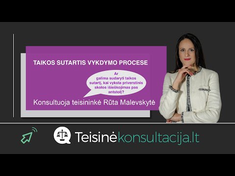 Video: Taikos Sutartis Civiliniame Procese - Svarbi Priemonė