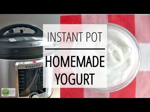 How to Make Yogurt in an Instant Pot (Easy, Foolproof Recipe