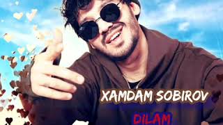 Xamdam Sobirov - Dilam ❤ (Tojikcha)  Хамдам Собиров Дилам тожикча