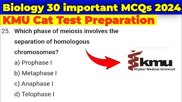 Ace Your 2024 Kmu cat Test Exam || Biology most important mcq