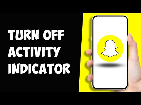 How To Turn Off Activity Indicator On Snapchat 2024