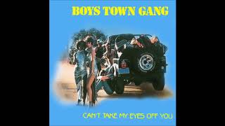 Video thumbnail of "Boys Town Gang - Can't Take My Eyes Off You (7" Version) [HQ Audio]"