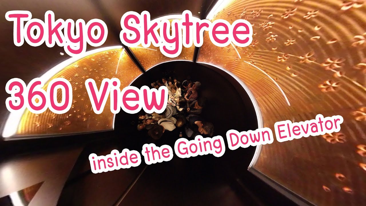 Tokyo Skytree 360° View inside the Going Down Elevator footage
