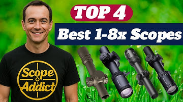 Top 4 beste 1-8x scopes in 2025