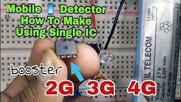 DIY | Mobile signal Detector | How to make mobile detector using only one ic no extra parts required