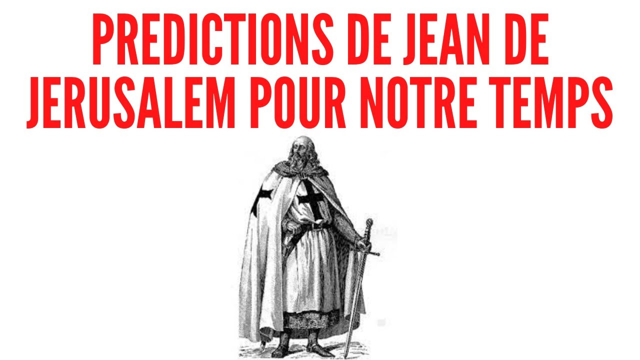 Prophéties de Jean de Jérusalem pour notre temps. YouTube